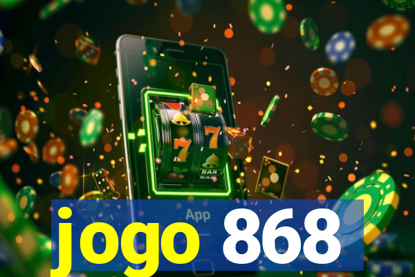 jogo 868
